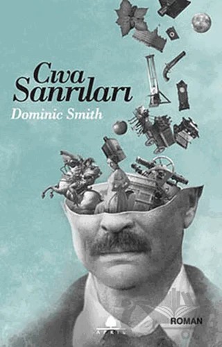Cıva Sanrıları – Dominic Smith – April Yayıncılık kitap kapağı