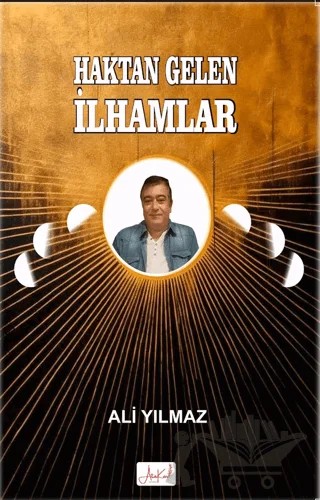 Haktan Gelen İlhamlar – Ali Yılmaz – Atakar Yayıncılık kitap kapağı