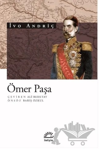 Ömer Paşa – İvo Andriç – İletişim Yayınevi kitap kapağı