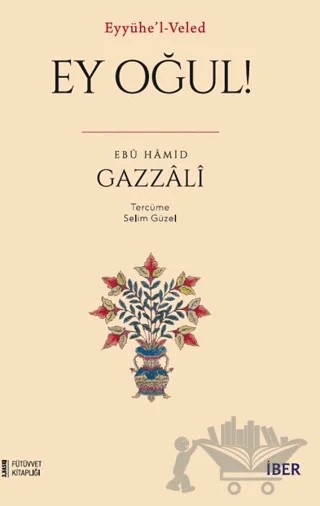 Ey Oğul! – İmam Gazali – İBER kitap kapağı