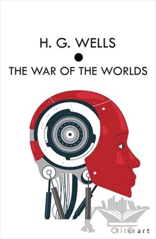 The War Of The Worlds – H. G. Wells – Literart Yayınları kitap kapağı