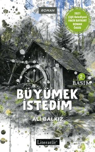 Büyümek İstedim – Ali Balkız – Literatür Yayıncılık kitap kapağı