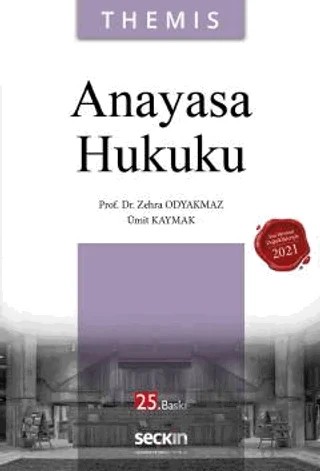 THEMIS - Anayasa Hukuku – Zehra Odyakmaz, Ümit Kaymak – Seçkin Yayıncılık kitap kapağı