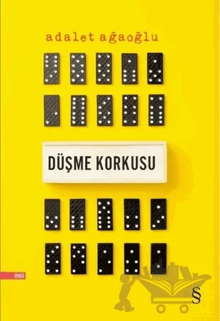 Düşme Korkusu – Adalet Ağaoğlu – Everest Yayınları kitap kapağı
