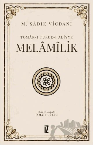 Tomar-ı Turuk-ı Aliyye - Melamilik – M. Sadık Vicdani – İz Yayıncılık kitap kapağı
