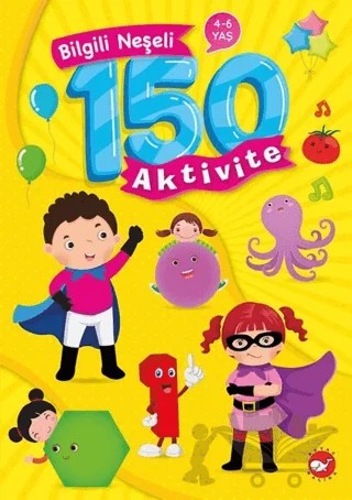 Bilgili Neşeli 150 Aktivite – Kolektif – Beyaz Balina Yayınları kitap kapağı