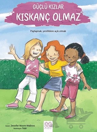 Güçlü Kızlar Kıskanç Olmaz – Jennifer Moore Mallions – 1001 Çiçek Kitaplar kitap kapağı