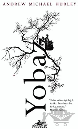 Yobaz – Andrew Michael Hurley – Pegasus Yayınları kitap kapağı
