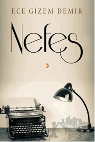 Nefes – Ece Gizem Demir – Cinius Yayınları kitap kapağı
