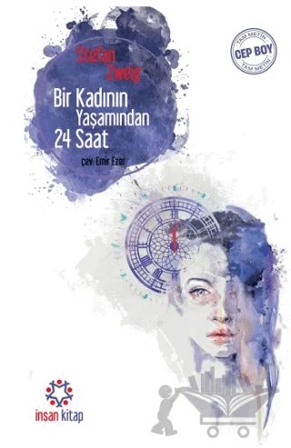 Bir Kadının Yaşamından 24 Saat – Stefan Zweıg – İnsan Kitap kitap kapağı