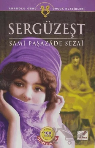Sergüzeşt – Sami Paşazade Sezai – Art Basın Yayın Hizmetleri kitap kapağı