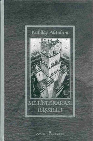 Metinlerarası İlişkiler – Kubilay Aktulum – Öteki Yayınevi kitap kapağı