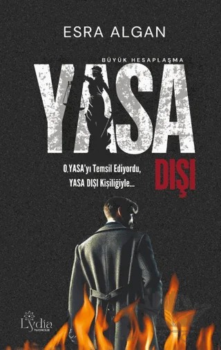 Yasadışı – Esra Algan – Lydia Yayıncılık kitap kapağı