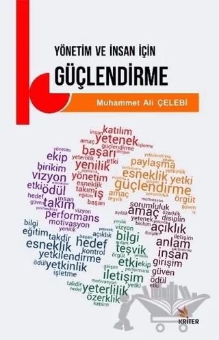 Yönetim ve İnsan İçin Güçlendirme – Muhammet Ali Çelebi – Kriter Yayınları kitap kapağı