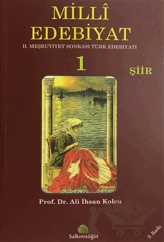 Milli Edebiyat 1 Şiir – Ali İhsan Kolcu – Salkımsöğüt Yayınları kitap kapağı