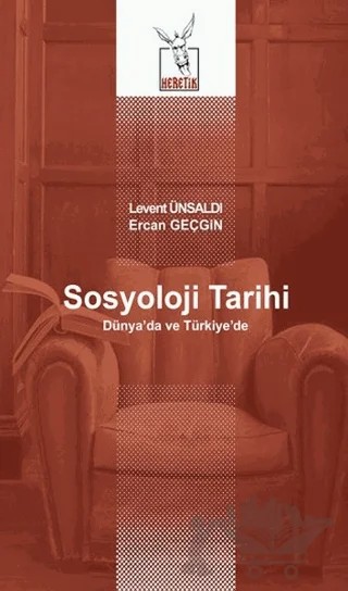 Sosyoloji Tarihi – Ercan Geçgin, Levent Ünsaldı – Heretik Yayıncılık kitap kapağı