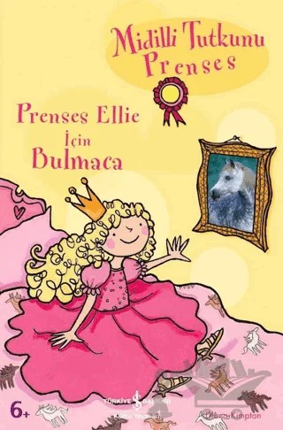 Midilli Tutkunu Prenses Prenses Ellie İçin Bulmaca – Diana Kimpton – İş Bankası Kültür Yayınları kitap kapağı