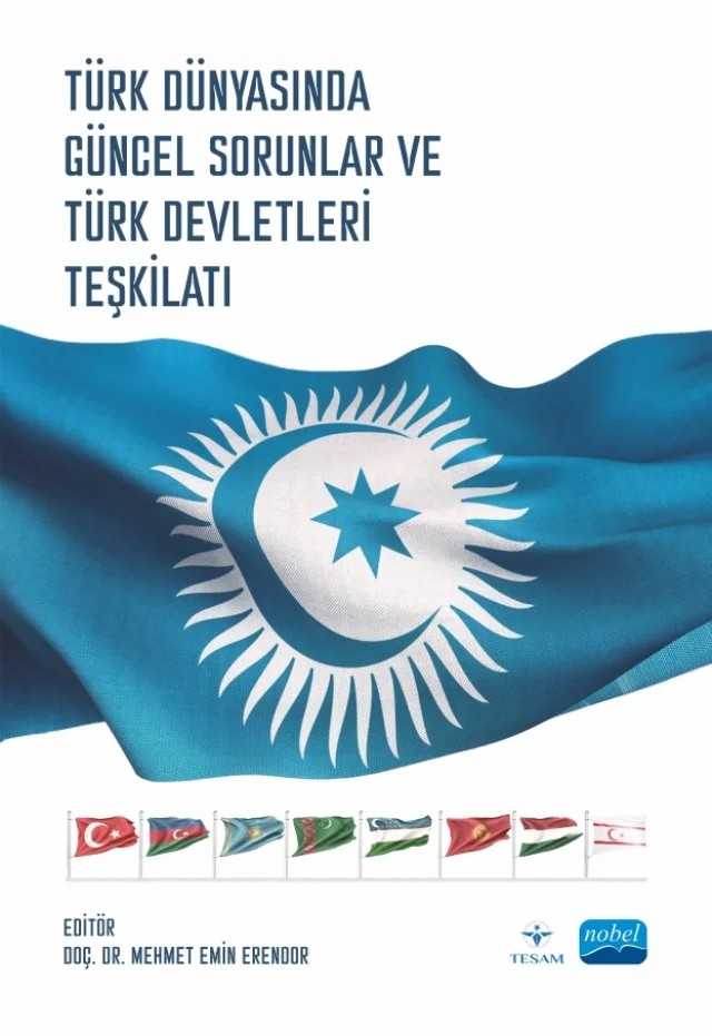 Türk Dünyasında Güncel Sorunlar ve Türk Devletleri Teşkilatı – Mehmet Emin Erendor – TESAM Kitaplığı kitap kapağı