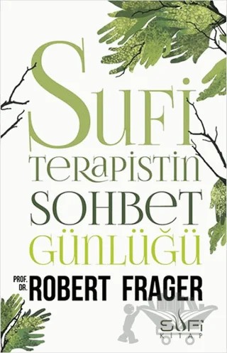 Sufi Terapistin Sohbet Günlüğü – Robert Frager – Sufi Kitap kitap kapağı