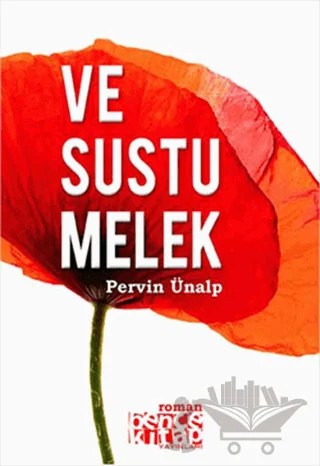 Ve Sustu Melek – Pervin Ünalp – Bencekitap kitap kapağı