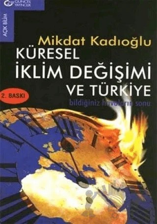 Küresel İklim Değişimi ve Türkiye – Mikdat Kadıoğlu – Güncel Yayıncılık kitap kapağı