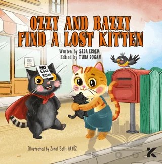Ozzy And Bazzy Find a Lost Kitten – Seda Erdem – Kiba Yayımcılık kitap kapağı