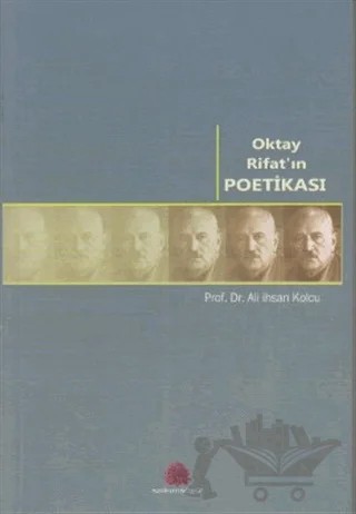Oktay Rifat’ın Poetikası – Ali İhsan Kolcu – Salkımsöğüt Yayınları kitap kapağı