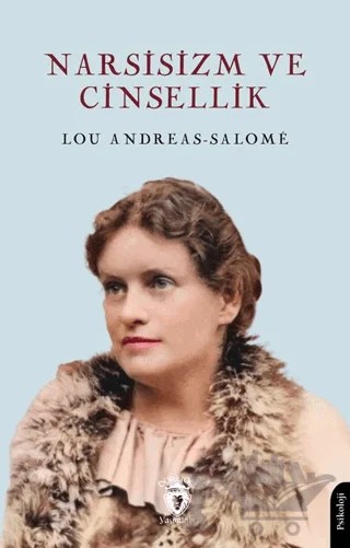 Narsisizm ve Cinsellik – Lou Andreas Salome – Dorlion Yayınları kitap kapağı