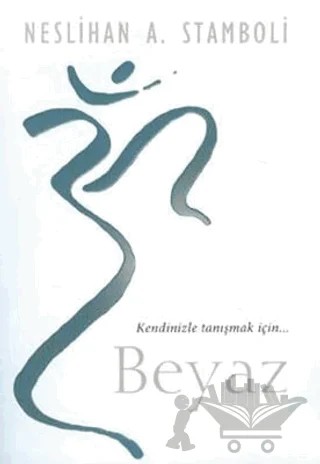 Beyaz – Neslihan A. Stamboli – Cinius Yayınları kitap kapağı