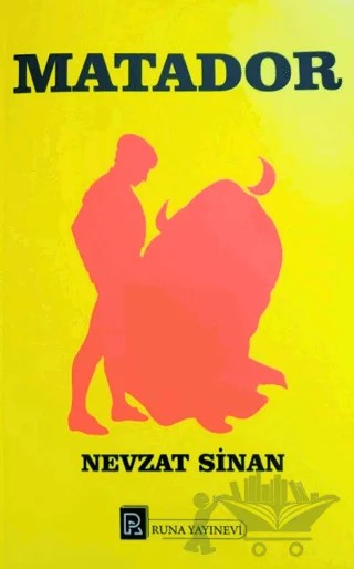 Matador – Nevzat Sinan – Runa Yayınevi kitap kapağı