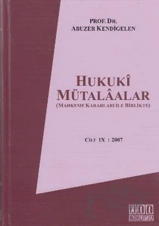 Hukuki Mütalaalar Cilt 9: 2007 – Abuzer Kendigelen – On İki Levha Yayınları kitap kapağı