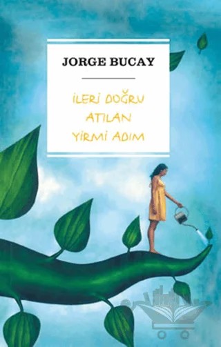 İleri Doğru Atılan Yirmi Adım – Jorge Bucay – Butik Yayınları kitap kapağı