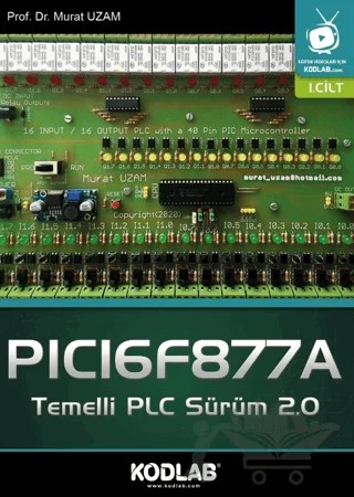 PICI6F877A Temelli PLC Sürüm 2.0 – Murat Uzam – Kodlab Yayın Dağıtım kitap kapağı