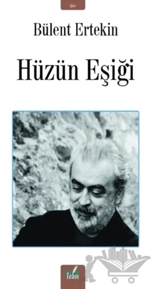Hüzün Eşiği – Bülent Ertekin – İzan Yayıncılık kitap kapağı