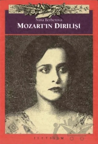 Mozart’ın Dirilişi – Nina Berberova – İletişim Yayınevi kitap kapağı
