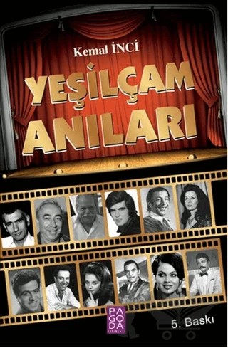 Yeşilçam Anıları – Kemal İnci – Pagoda Yayınları kitap kapağı