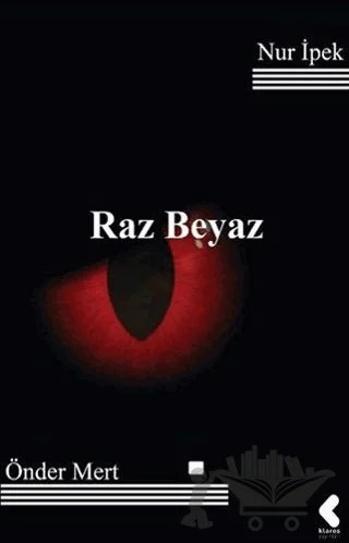 Raz Beyaz – Nur İpek – Klaros Yayınları kitap kapağı