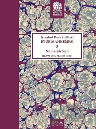 İstanbul Kadı Sicilleri - Eyüb Mahkemesi 3 Numaralı Sicil Cilt 22 – Kolektif – İsam Yayınları kitap kapağı