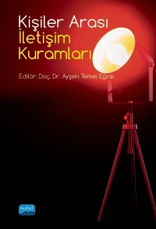 Kişiler Arası İletişim Kuramları – Ayşen Temel Eğinli – Nobel Akademik Yayıncılık kitap kapağı