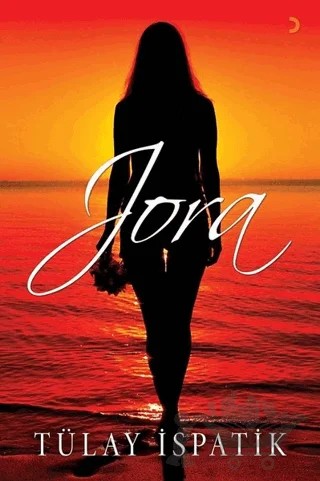 Jora – Tülay İspatik – Cinius Yayınları kitap kapağı