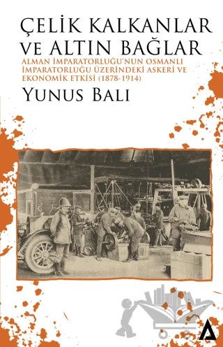 Çelik Kalkanlar ve Altın Bağlar – Yunus Balı – Kanon Kitap kitap kapağı