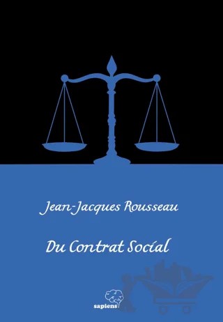 Du Contrat Social - Toplum Sözleşmesi – Jean-Jacques Rousseau – Sapiens Yayınları kitap kapağı