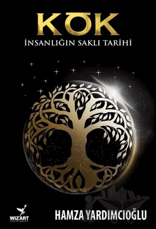 Kök – Hamza Yardımcıoğlu – Wizart Yayınları kitap kapağı