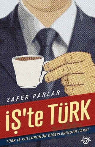 İş'te Türk – Zafer Parlar – Optimist Kitap kitap kapağı