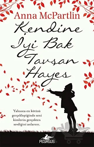 Kendine İyi Bak Tavşan Hayes – Anna McPartlin – Pegasus Yayınları kitap kapağı