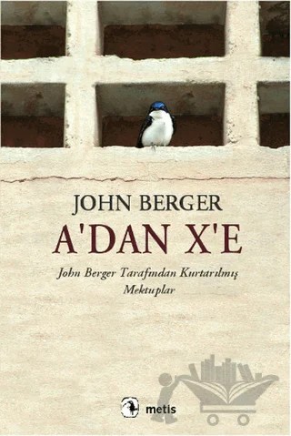A’dan X’e – John Berger – Metis Yayınları kitap kapağı