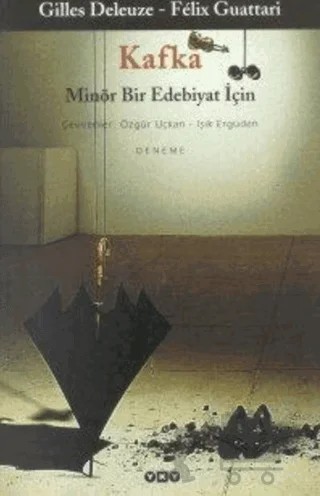 Kafka Minör Bir Edebiyat İçin – Gilles Deleuze – Yapı Kredi Yayınları kitap kapağı