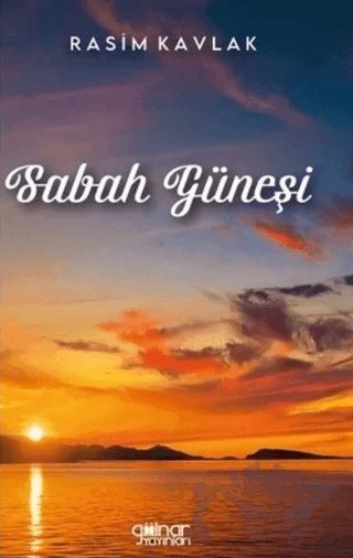 Sabah Güneşi – Rasim Kavlak – Gülnar Yayınları kitap kapağı