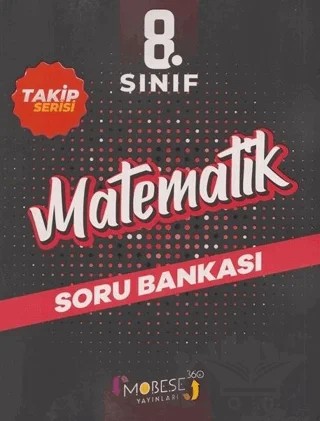 8. Sınıf Matematik Takip Serisi Soru Bankası – Kollektif – Mobese 360 Yayınları kitap kapağı