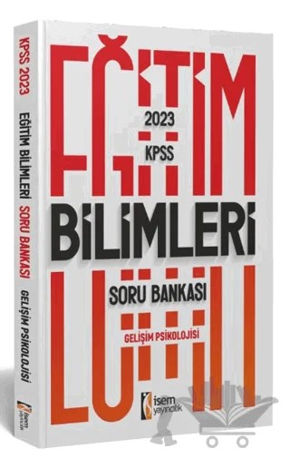 2023 KPSS Eğitim Bilimleri Gelişim Psikolojisi Soru Bankası – Kolektif – İSEM Yayıncılık kitap kapağı
